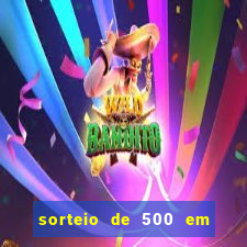 sorteio de 500 em cash toda segunda feira novibet